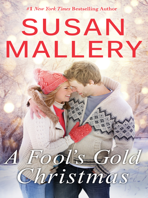 Title details for A Fool's Gold Christmas by SUSAN MALLERY - Available